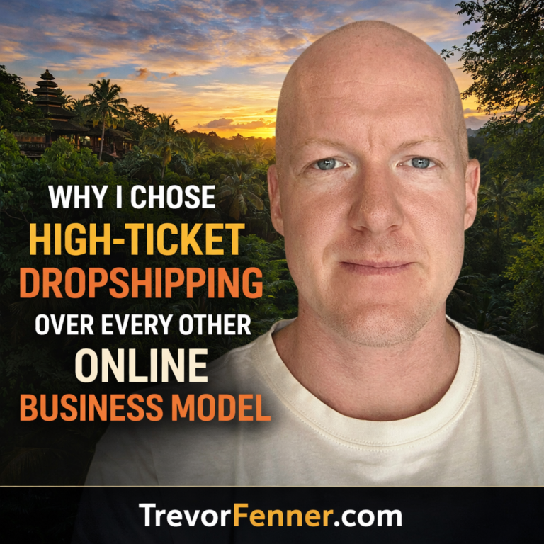 Why I Chose High-Ticket Dropshipping Over Every Other Online Business Model