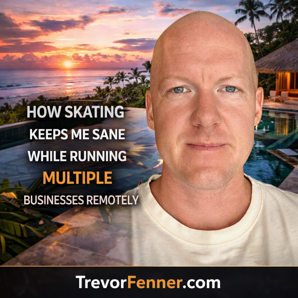 How Skating Keeps Me Sane While Running Multiple Businesses Remotely