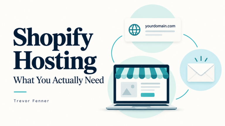 Best Web Hosting for Shopify by Trevor Fenner with abstract store, domain and business-email illustrations